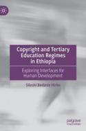 Copyright and Tertiary Education Regimes in Ethiopia di Sileshi Bedasie Hirko edito da Springer International Publishing