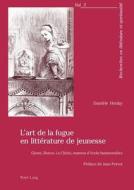 L'art de la fugue en littérature de jeunesse di Danièle Henky edito da Lang, Peter