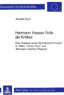 Hermann Hesses Rolle als Kritiker di Annette Kym edito da P.I.E.