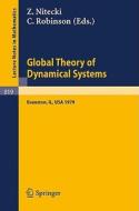 Global Theory of Dynamical Systems edito da Springer Berlin Heidelberg
