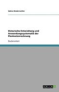 Historische Entwicklung und Anwendungssystematik der Plankostenrechnung di Sabine Niederreuther edito da GRIN Publishing