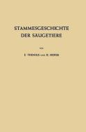 Stammesgeschichte der Säugetiere di H. Hofer, E. Thenius edito da Springer Berlin Heidelberg