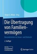 Die Bertragung Von Familienverm Gen edito da Springer Gabler