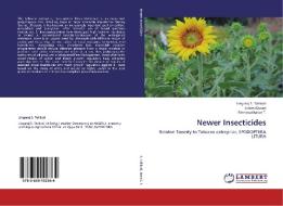 Newer Insecticides di Lingaraj S. Talikoti, Sridevi Dasari, Ratnasudhakar T. edito da LAP Lambert Academic Publishing