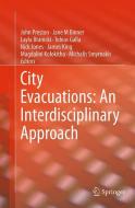 City Evacuations: An Interdisciplinary Approach edito da Springer Berlin Heidelberg