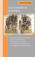 Das Konzil von Konstanz di Norbert Rotzinger edito da Books on Demand