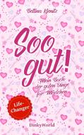 Soo gut! di Bettina Kienitz edito da Books on Demand