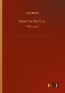 Miser Farebrother di B. L Farjeon edito da Outlook Verlag