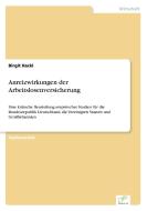 Anreizwirkungen der Arbeitslosenversicherung di Birgit Hackl edito da Diplom.de