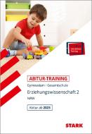 STARK Abitur-Training - Erziehungswissenschaft Band 2 - NRW - ab 2023 di Matthias Frohmann-Stadtlander, Stephanie Kleinwegener edito da Stark Verlag GmbH