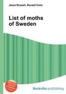 List Of Moths Of Sweden edito da Book On Demand Ltd.