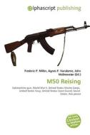 M50 Reising di #Miller,  Frederic P. Vandome,  Agnes F. Mcbrewster,  John edito da Vdm Publishing House