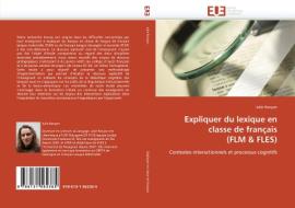 Expliquer du lexique en classe de français (FLM & FLES) di Julie Rançon edito da Editions universitaires europeennes EUE