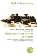 Characters In The Arc The Lad Series edito da Alphascript Publishing
