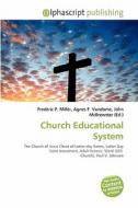 Church Educational System edito da Alphascript Publishing