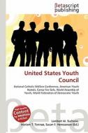United States Youth Council edito da Betascript Publishing