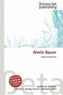 Alwin Bauer edito da Betascript Publishing