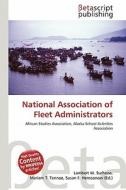 National Association of Fleet Administrators edito da Betascript Publishing