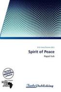 Spirit of Peace edito da Turbspublishing