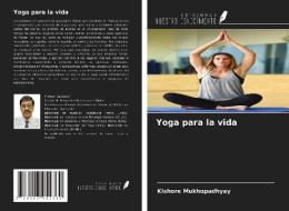 Yoga para la vida di Kishore Mukhopadhyay edito da Ediciones Nuestro Conocimiento