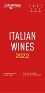 ITALIAN WINES 2022 edito da ACC ART BOOKS