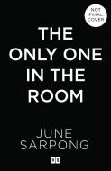 The Only One In The Room di June Sarpong edito da Harpercollins Publishers