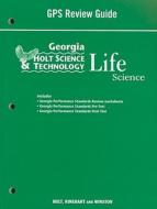 Holt Science and Technology: Life Science: Georgia Performance Standards Review Guide edito da Holt McDougal