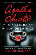 The Killings at Kingfisher Hill: The New Hercule Poirot Mystery di Sophie Hannah edito da WILLIAM MORROW