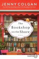 The Bookshop on the Shore di Jenny Colgan edito da HARPERLUXE