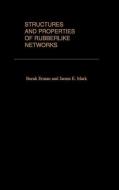 Structures and Properties of Rubberlike Networks di Burak Erman, James E. Mark edito da OXFORD UNIV PR