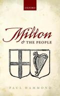 Milton and the People di Paul Hammond edito da OUP Oxford
