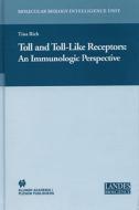 Toll and Toll-Like Receptors: di Tina Rich edito da Springer US
