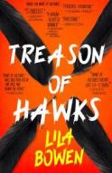 Treason of Hawks di Lila Bowen edito da ORBIT