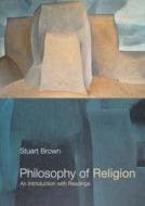 Philosophy of Religion di Stuart Brown edito da Routledge