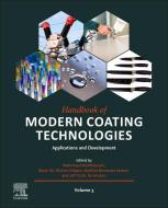 Handbook of Modern Coating Technologies: Applications and Development edito da ELSEVIER