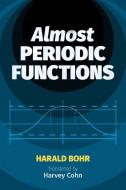 Almost Periodic Functions di Harald Bohr edito da Dover Publications Inc.