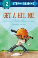 Get a Hit, Mo! di David A. Adler edito da RANDOM HOUSE