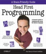 Head First Programming di David Griffiths, Paul Barry edito da O'Reilly Media, Inc, USA