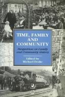 Time, Family and Community di Michael Drake edito da Wiley-Blackwell