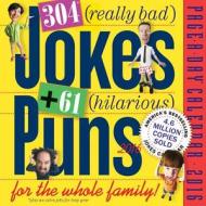 304 (really) Bad Jokes + 61 (hilarious) Puns di Workman Publishing edito da Algonquin Books (division Of Workman)