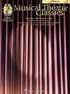 Musical Theatre Classics: Tenor Edition di Hal Leonard Publishing Corporation edito da Hal Leonard Publishing Corporation