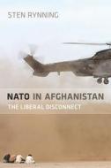 NATO in Afghanistan di Sten Rynning edito da Stanford University Press