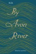 By Avon River di H. D edito da UNIV PR OF FLORIDA