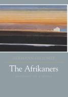The Afrikaners di Hermann Giliomee edito da University Press of Virginia