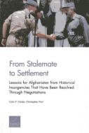 From Stalemate To Settlement di Colin P. Clarke, Christopher Paul edito da Rand