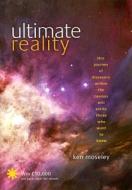 Ultimate Reality di Ken Moseley edito da Shepheard-Walwyn Publishers