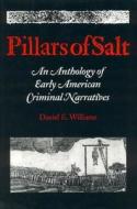Pillars Of Salt di Daniel E. Williams edito da Rowman & Littlefield
