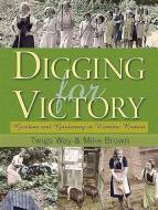 Digging for Victory di Twigs Way edito da Sabrestorm Publishing