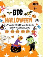Halloween Cut And Paste Workbook For Preschoolers di Jones Sadie Jones edito da Blurb