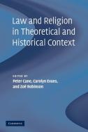 Law and Religion in Theoretical and Historical Context edito da Cambridge University Press